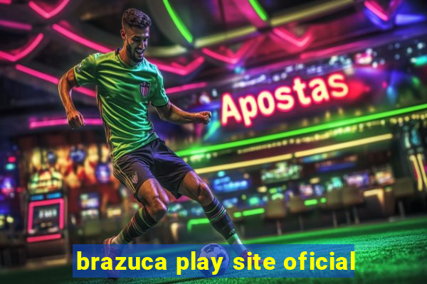 brazuca play site oficial